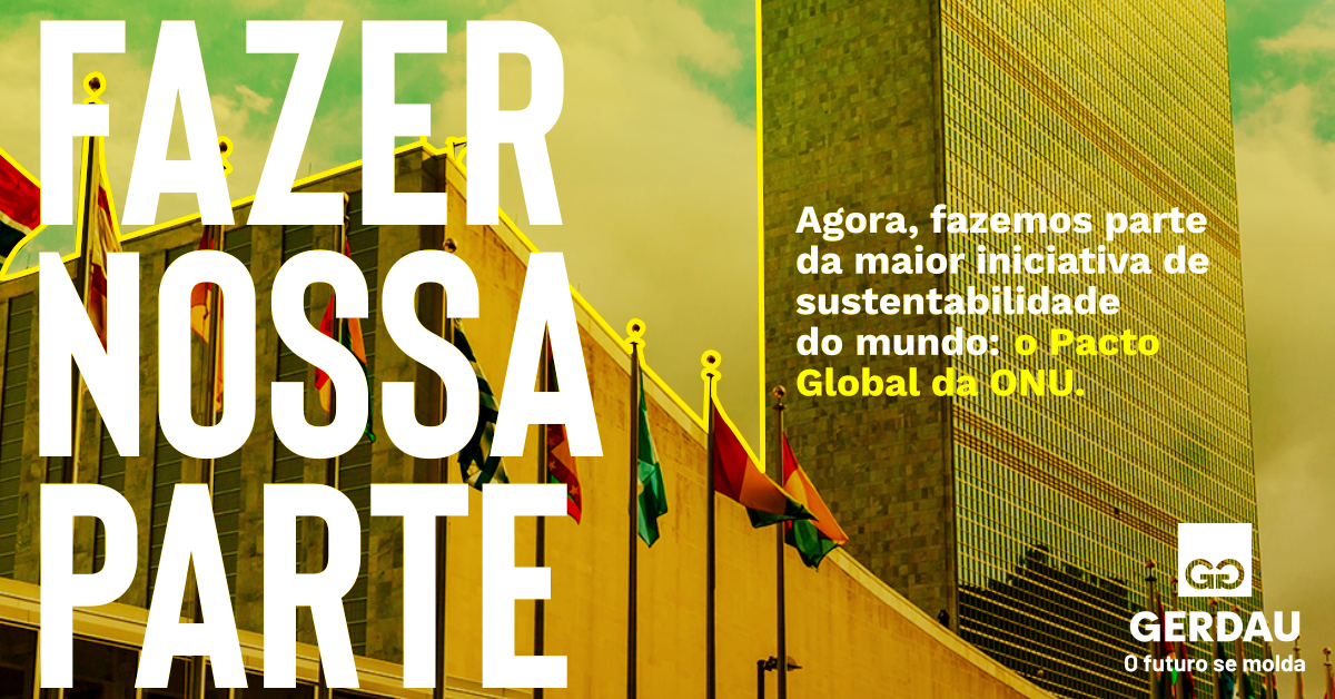 Gerdau torna-se signatária do Pacto Global da ONU